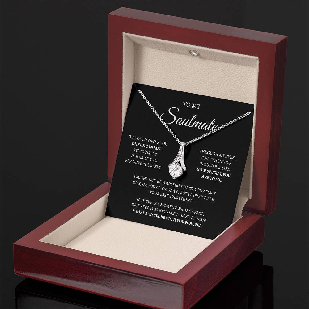 To My Soulmate (Alluring Beauty Necklace)