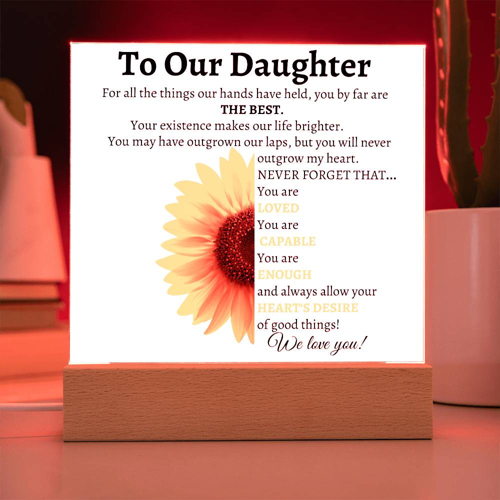 Our Daughter- You are Loved, Capable, Enough