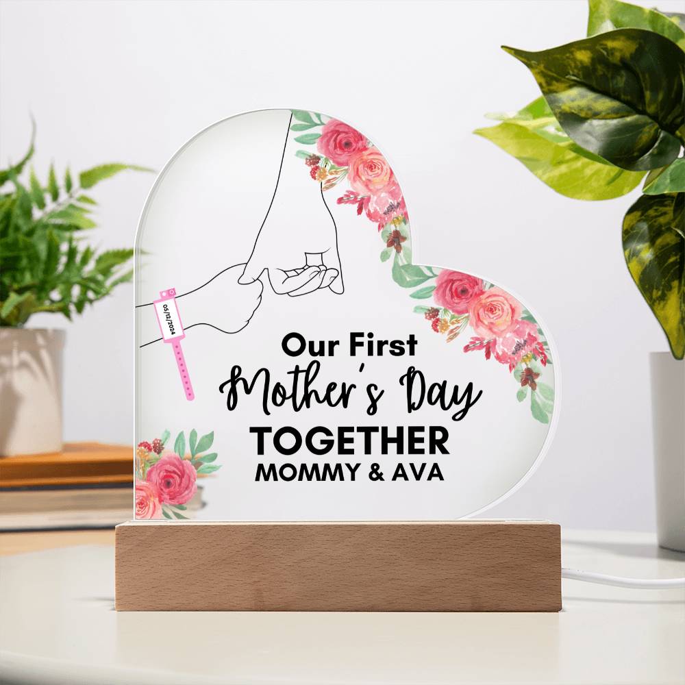 Our First Mother's Day Together- Baby Girl Personalized Heart Sharp Acrylic Design