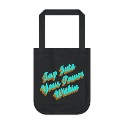 "Tap Into Your Power" Tote Bag