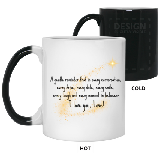 A Gentle Reminder Color Changing Mug