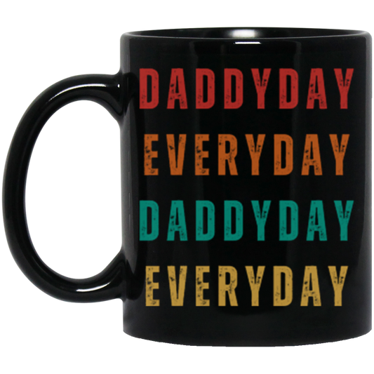 Daddyday Everyday Mug