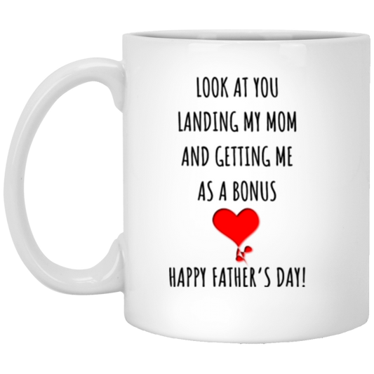 Funny Father's Day Bonus 11oz White Mug