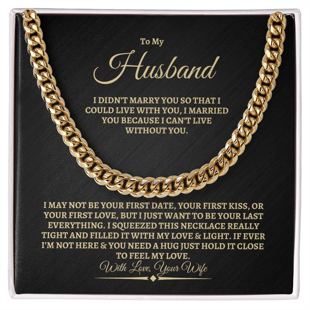 To My Husband- Cuban Link Chain