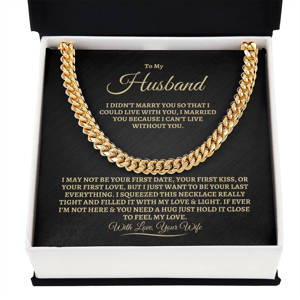 To My Husband- Cuban Link Chain