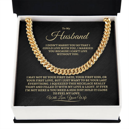 To My Husband- Cuban Link Chain