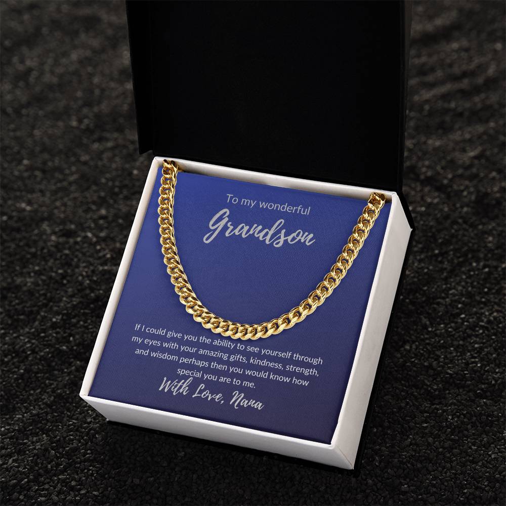 For my wonderful Grandson (Cuban Link Necklace)