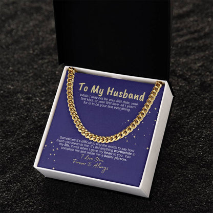 To My Husband, My Everything- Cuban Link Necklace