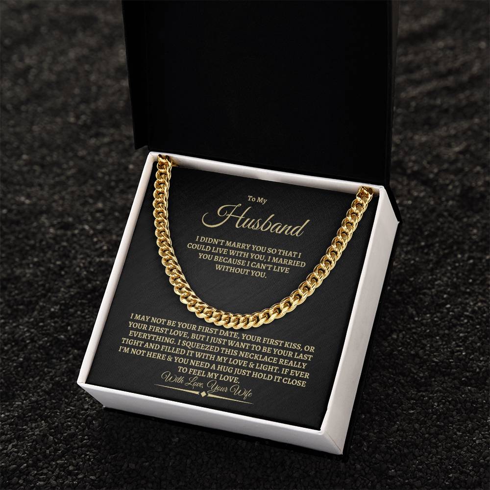 To My Husband- Cuban Link Chain