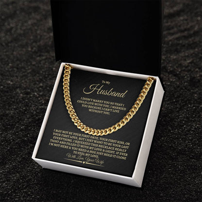 To My Husband- Cuban Link Chain