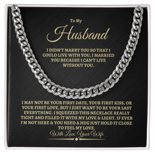 To My Husband- Cuban Link Chain