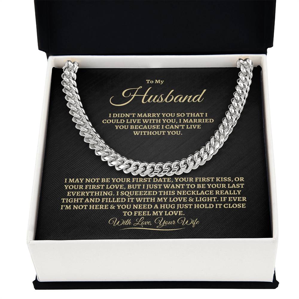 To My Husband- Cuban Link Chain