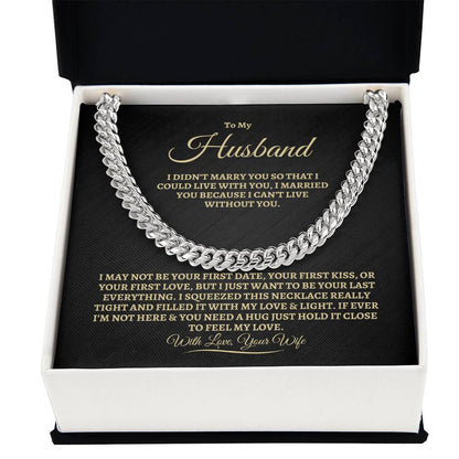 To My Husband- Cuban Link Chain