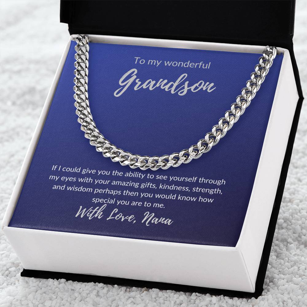 For my wonderful Grandson (Cuban Link Necklace)