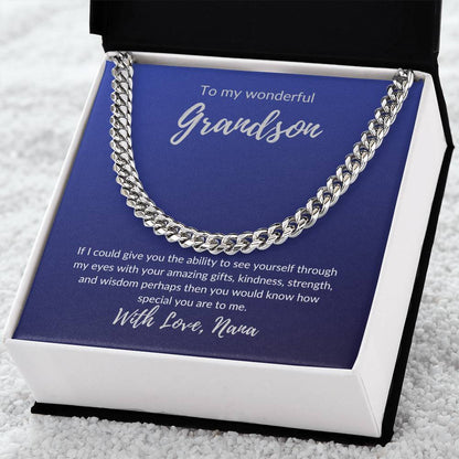 For my wonderful Grandson (Cuban Link Necklace)