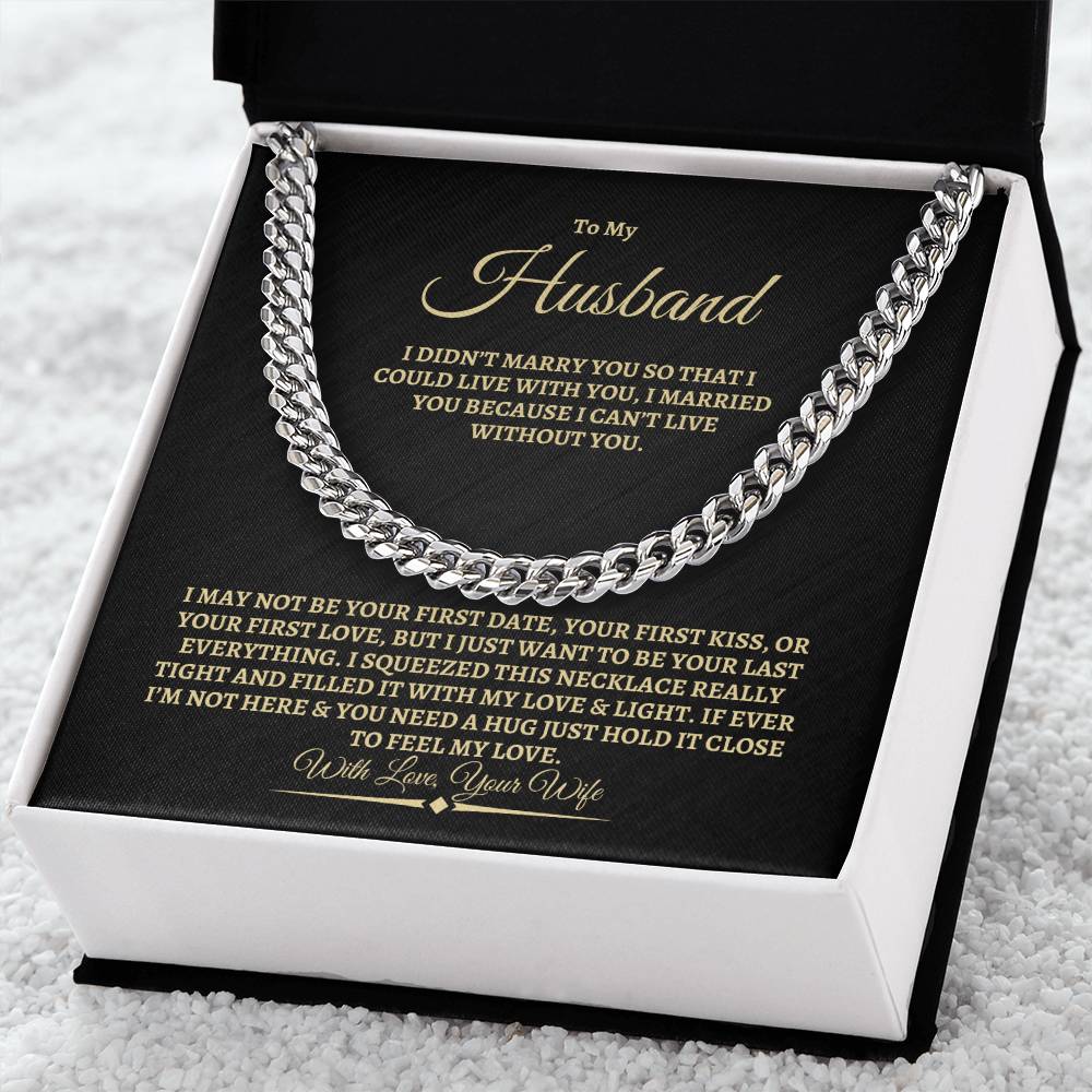To My Husband- Cuban Link Chain