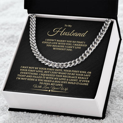 To My Husband- Cuban Link Chain