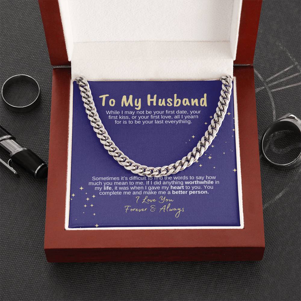 To My Husband, My Everything- Cuban Link Necklace