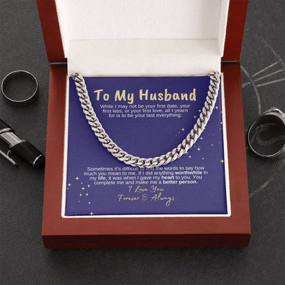 To My Husband, My Everything- Cuban Link Necklace