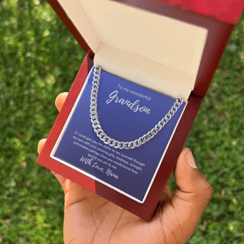 For my wonderful Grandson (Cuban Link Necklace)