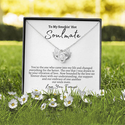 My Smokin' Hot Soulmate- Love Knot Necklace