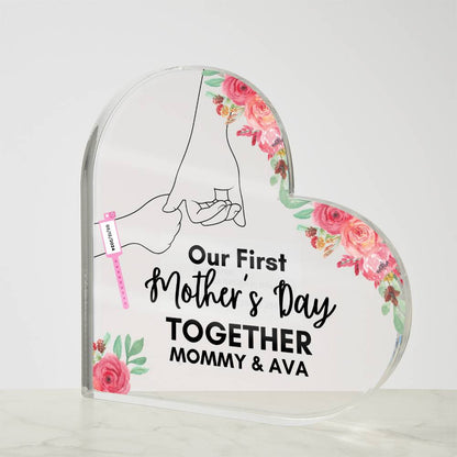 Our First Mother's Day Together- Baby Girl/Heart Shaped Acrylic Design