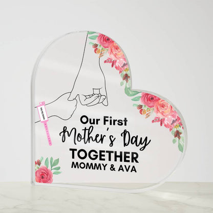 Our First Mother's Day Together- Baby Girl/Heart Shaped Acrylic Design