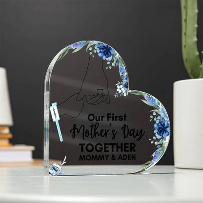 Our First Mother's Day Together- Baby Boy/Heart Shaped Acrylic Design