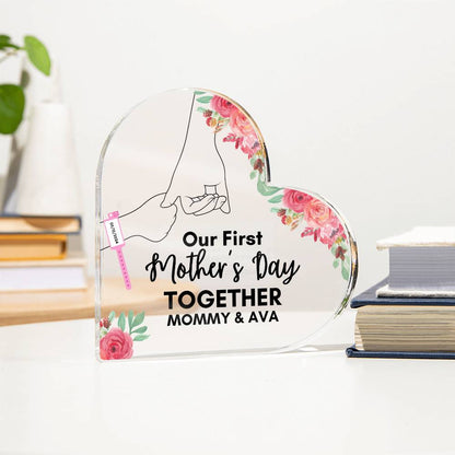 Our First Mother's Day Together- Baby Girl/Heart Shaped Acrylic Design