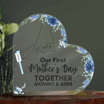 Our First Mother's Day Together- Baby Boy/Heart Shaped Acrylic Design