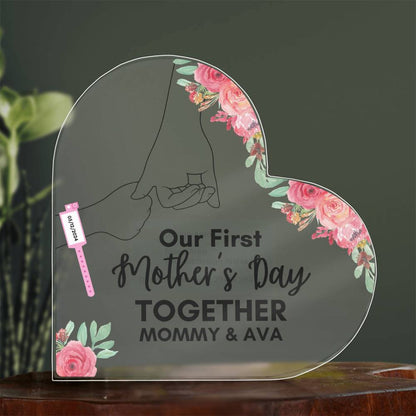 Our First Mother's Day Together- Baby Girl/Heart Shaped Acrylic Design