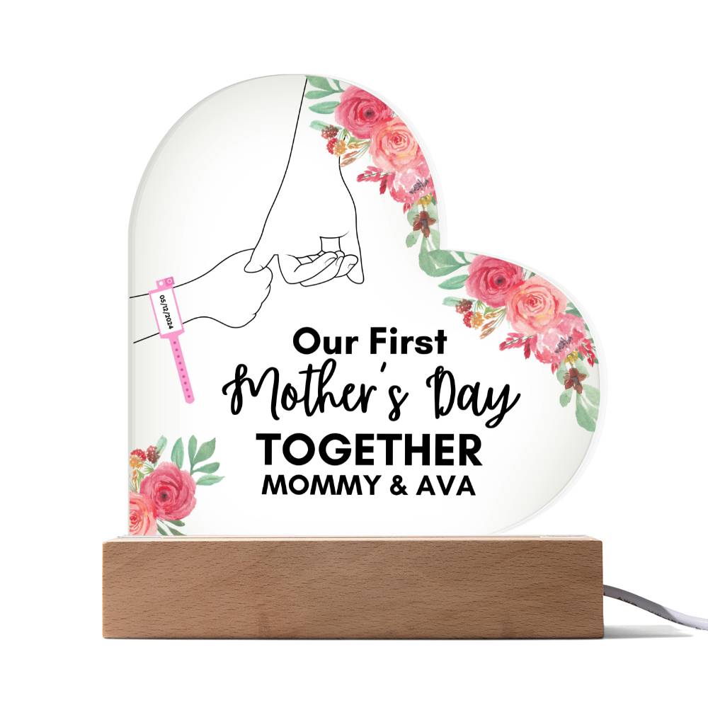 Our First Mother's Day Together- Baby Girl Personalized Heart Sharp Acrylic Design