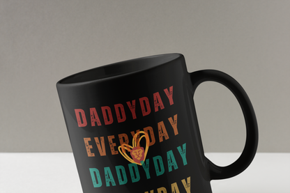 Daddyday Everyday Mug