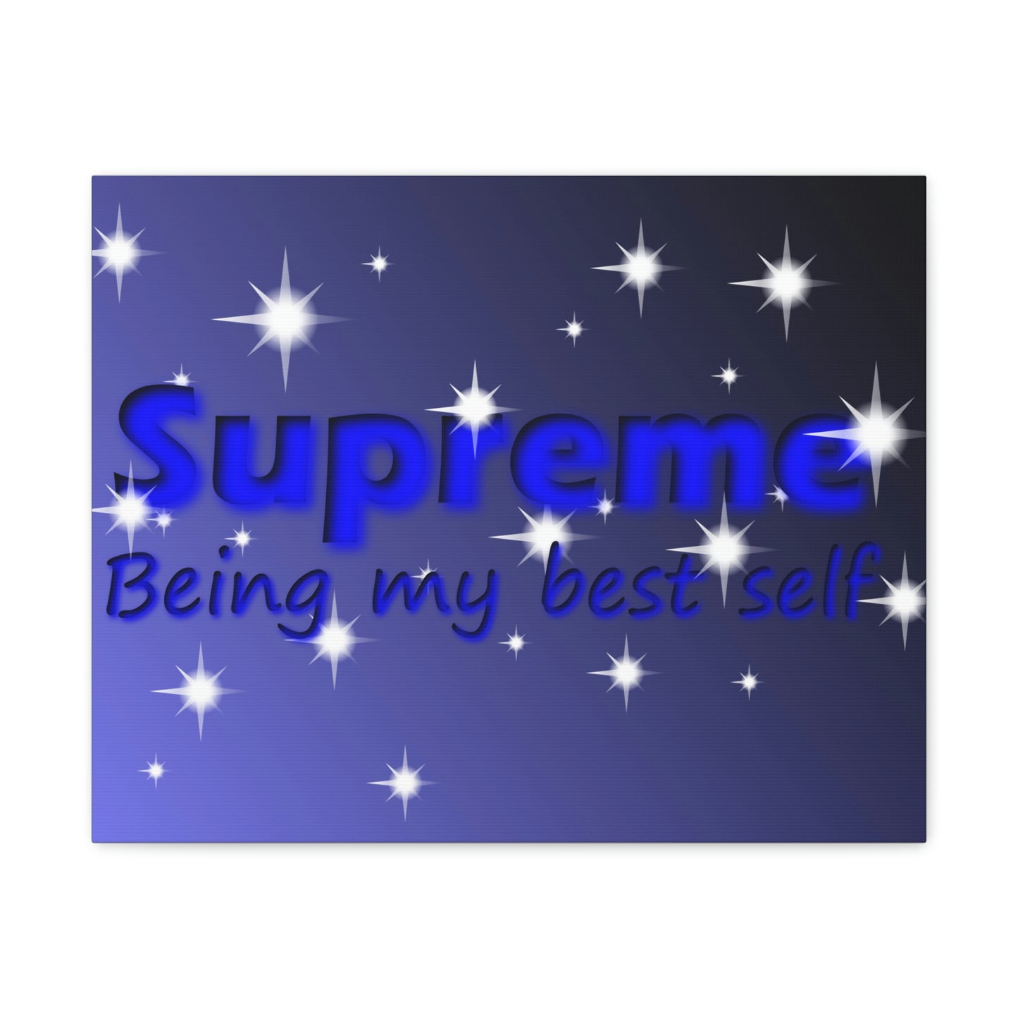 "Supreme Being Your Best Self" Wall Art