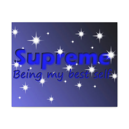 "Supreme Being Your Best Self" Wall Art