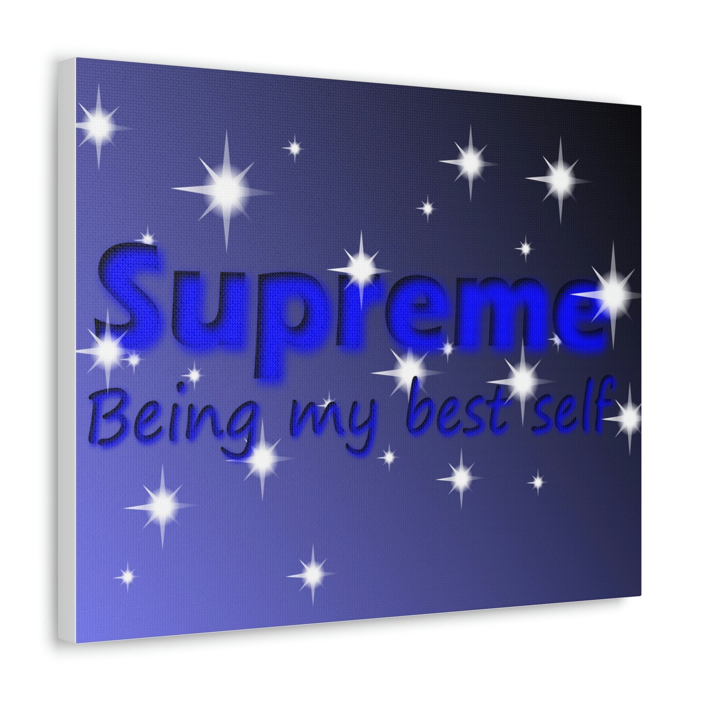 "Supreme Being Your Best Self" Wall Art